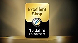 Seit über 10 Jahren zertifiziert! Für Infos zu unserem erhaltenen Excellent Shop Award-Zertifikat bitte auf das Bild klicken